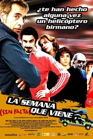 Постер к фильму На следующей неделе (в обязательном порядке) (2005)