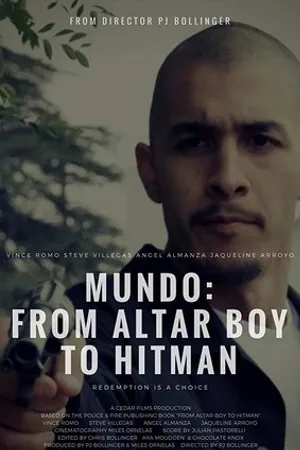 Постер к фильму Mundo: From Altar Boy to Hitman (2018)