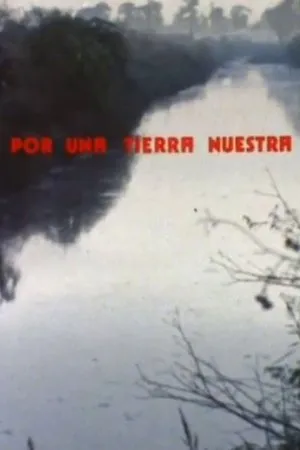 Постер к фильму Por una tierra nuestra (1985)