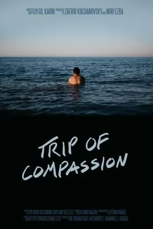 Постер к фильму Trip of Compassion (2017)