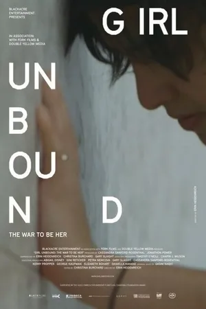 Постер к фильму Girl Unbound: The War to Be Her (2016)