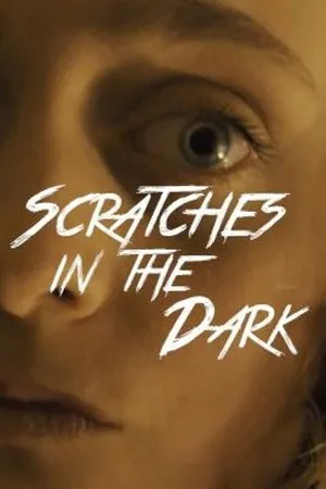 Постер к фильму Scratches in the Dark (2016)
