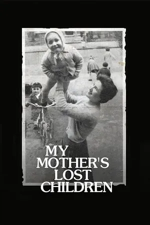 Постер к фильму My Mother's Lost Children (2017)
