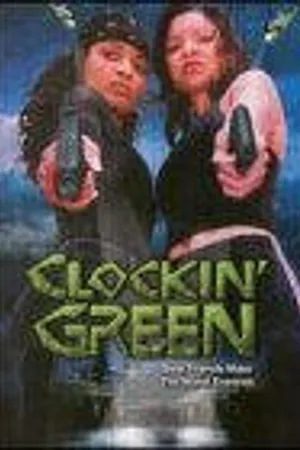 Постер к фильму Clockin' Green (2000)