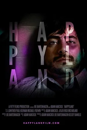 Постер к фильму Happyland (-)
