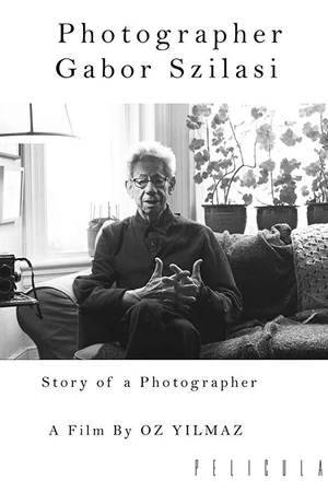 Постер к фильму Photographer Gabor Szilasi (2017)