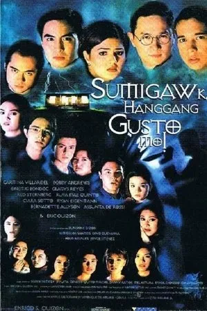 Постер к фильму Sumigaw ka hanggang gusto mo (1999)