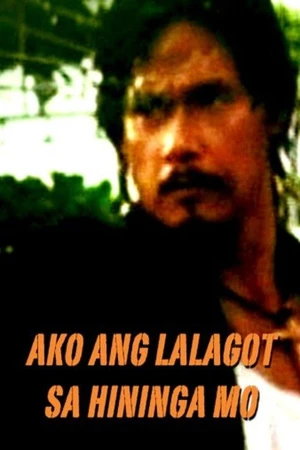 Постер к фильму Ako Ang Lalagot Sa Hininga Mo (1999)