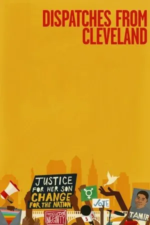 Постер к фильму Dispatches from Cleveland (2017)