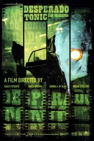 Постер к фильму Desperado Tonic (2004)