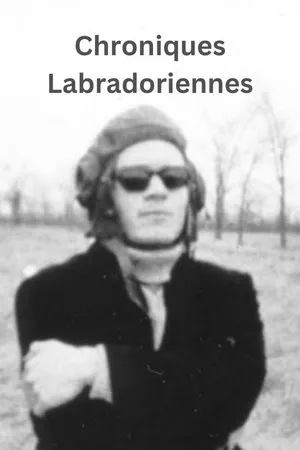 Постер к фильму Chroniques labradoriennes (1967)