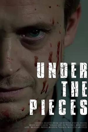Постер к фильму Under the Pieces (2017)
