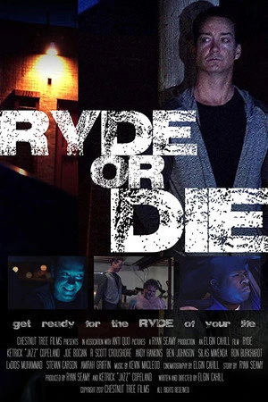 Постер к фильму Ryde or Die (2018)