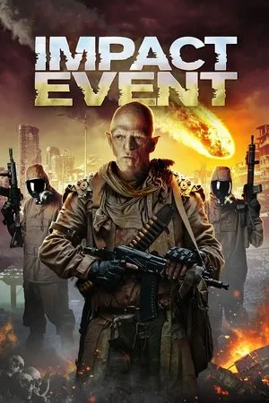 Постер к фильму Impact Event (2018)