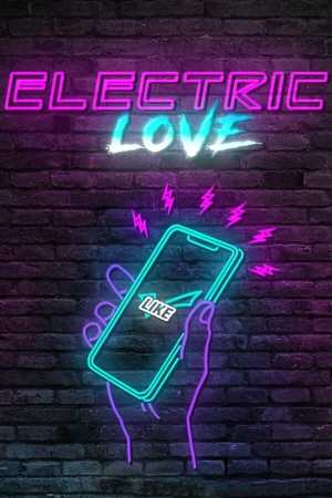Постер к фильму Electric Love (2018)