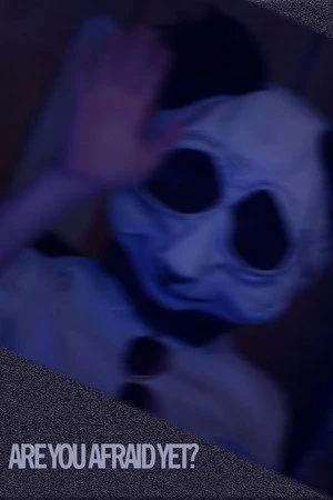 Постер к фильму Are You Afraid Yet? (2017)