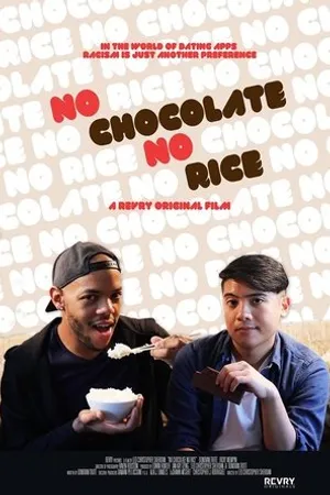 Постер к фильму No Chocolate, No Rice (2018)
