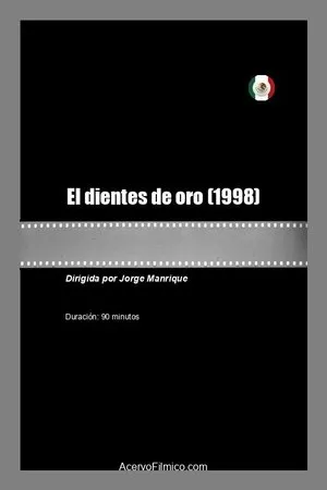 Постер к фильму El dientes de oro (1998)