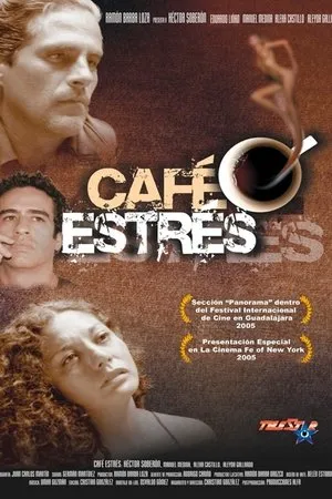 Постер к фильму Cafe Estres (2005)