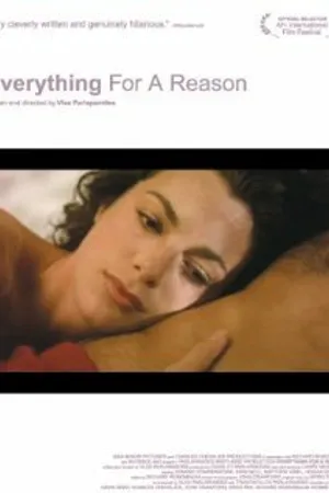 Постер к фильму Everything for a Reason (2000)