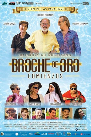 Постер к фильму Broche de Oro: Comienzos (2017)