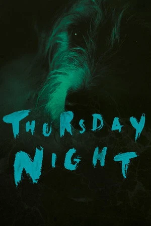 Постер к фильму Thursday Night (2017)