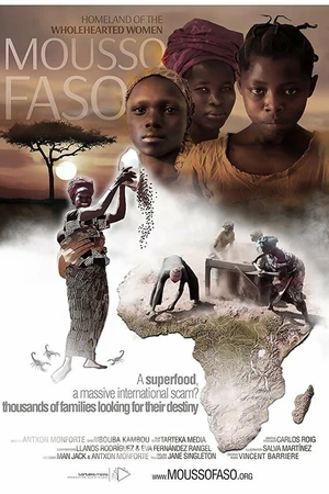 Постер к фильму Mousso Faso. Homeland of the Wholehearted Women (2018)
