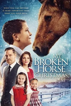 Постер к фильму My Broken Horse Christmas (2017)