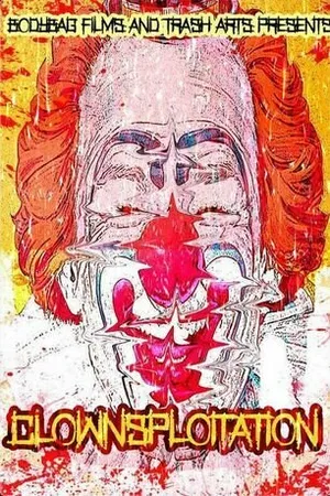 Постер к фильму Clownsploitation (2018)