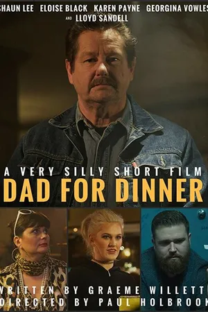 Постер к фильму Dad for Dinner (2018)