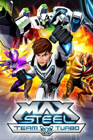 Постер к мультфильму Max Steel: Team Turbo (2016)