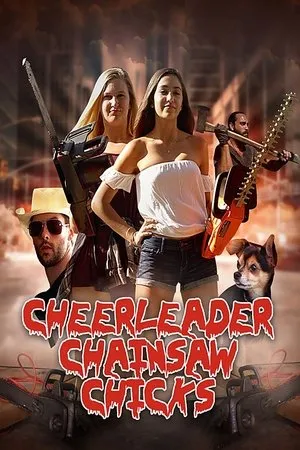 Постер к фильму Cheerleader Chainsaw Chicks (2018)