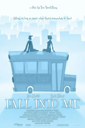 Постер к фильму Fall Into Me (2006)