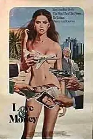 Постер к фильму Любовь и деньги (1981)