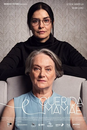 Постер к фильму Querida Mamãe (2017)