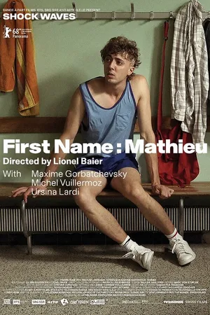 Постер к фильму Prénom: Mathieu (2018)