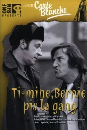 Постер к фильму Ti-mine, Bernie pis la gang... (1977)