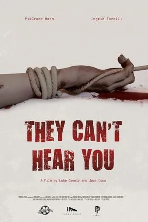 Постер к фильму They Can't Hear You (2018)