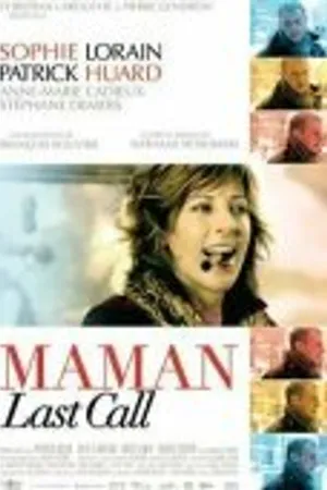 Постер к фильму Maman Last Call (2005)