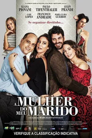 Постер к фильму A Mulher do Meu Marido (2019)
