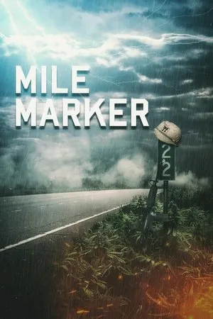 Постер к фильму Mile Marker (2017)