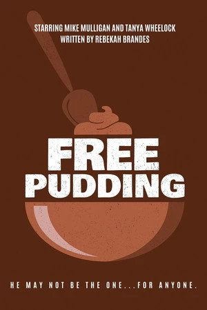 Постер к фильму Free Pudding (2017)