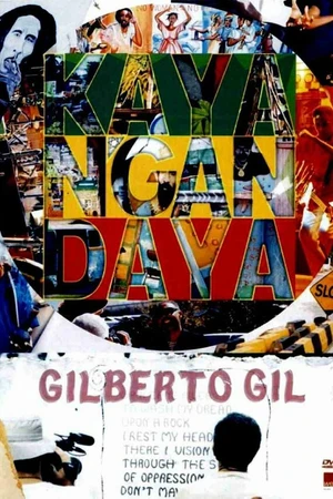 Постер к фильму Gilberto Gil - Kaya N'Gandaya (2002)