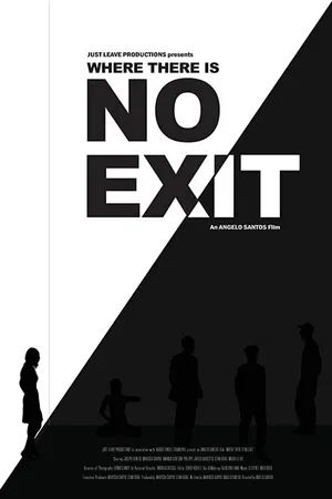Постер к фильму Where There Is No Exit (2018)