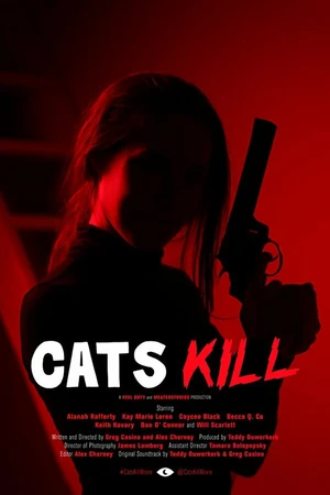 Постер к фильму Cats Kill (2017)