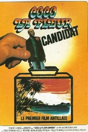 Постер к фильму Coco la Fleur, candidat (1979)