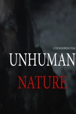 Постер к фильму Unhuman Nature (2018)