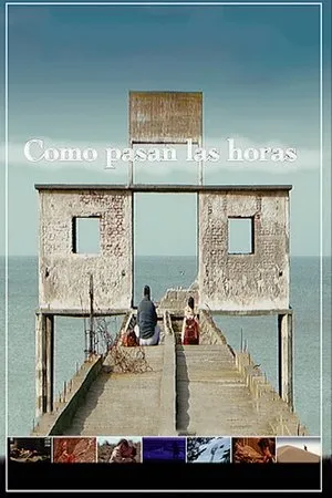 Постер к фильму Cómo pasan las horas (2005)