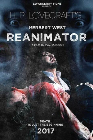 Постер к фильму Герберт Уэст: Реаниматор (2017)