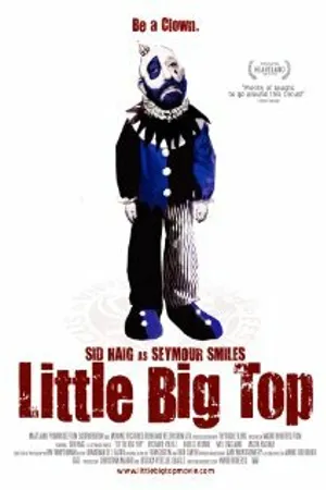 Постер к фильму Little Big Top (2006)